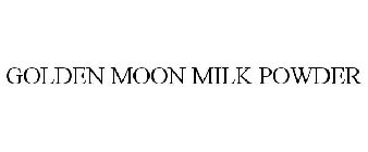 GOLDEN MOON MILK POWDER