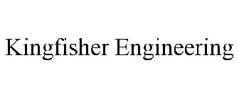 KINGFISHER ENGINEERING