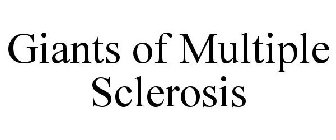 GIANTS OF MULTIPLE SCLEROSIS