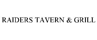 RAIDERS TAVERN & GRILL