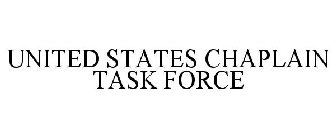 UNITED STATES CHAPLAIN TASK FORCE