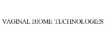 VAGINAL BIOME TECHNOLOGIES