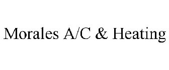 MORALES A/C & HEATING