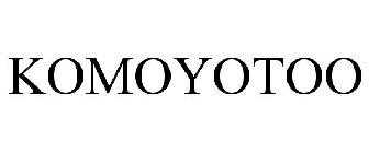 KOMOYOTOO