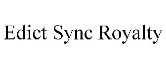 EDICT SYNC ROYALTY