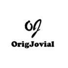 OJ ORIGJOVIAL