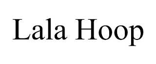 LALA HOOP