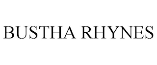 BUSTHA RHYNES