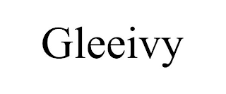 GLEEIVY