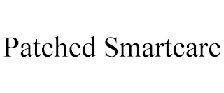 PATCHED SMARTCARE
