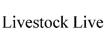 LIVESTOCK LIVE