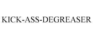 KICK-ASS-DEGREASER