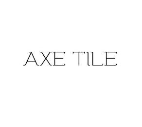 AXE TILE