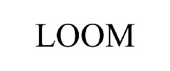 LOOM