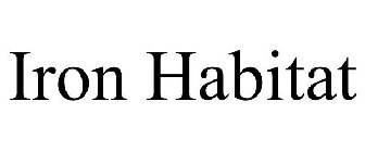 IRON HABITAT