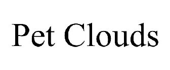 PET CLOUDS