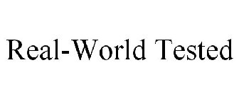 REAL-WORLD TESTED