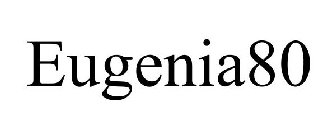 EUGENIA80