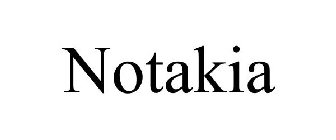 NOTAKIA