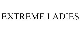 EXTREME LADIES