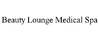 BEAUTY LOUNGE MEDICAL SPA
