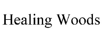 HEALING WOODS
