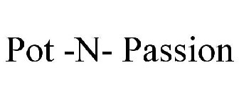 POT -N- PASSION