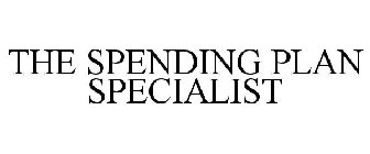 THE SPENDING PLAN SPECIALIST