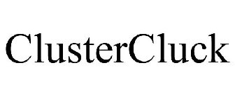 CLUSTERCLUCK