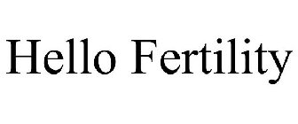 HELLO FERTILITY