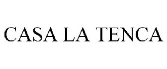 CASA LA TENCA