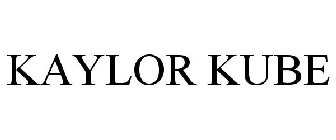 KAYLOR KUBE
