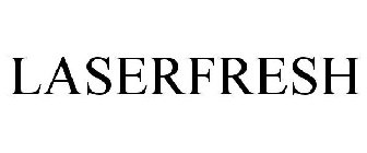 LASERFRESH