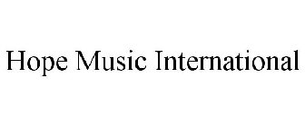 HOPE MUSIC INTERNATIONAL