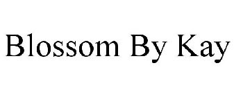 BLOSSOM BY KAY