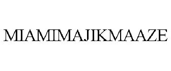 MIAMIMAJIKMAAZE