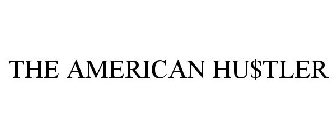 THE AMERICAN HU$TLER