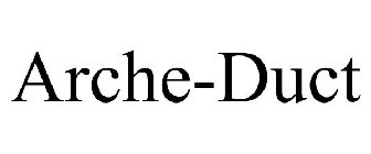 ARCHE-DUCT