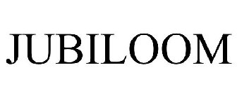 JUBILOOM