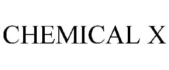CHEMICAL X