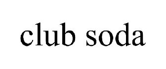 CLUB SODA