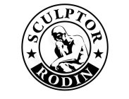 SCULPTOR RODIN