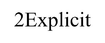 2EXPLICIT