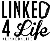 LINKED 4 LIFE #LINKED4LIFE