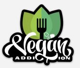 VEGAN ADDICTION