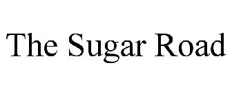 THE SUGAR ROAD