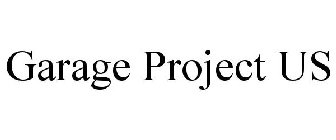 GARAGE PROJECT US