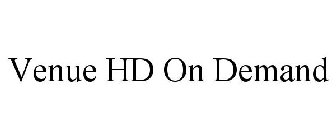 VENUE HD ON DEMAND