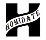 H HOMIDATE