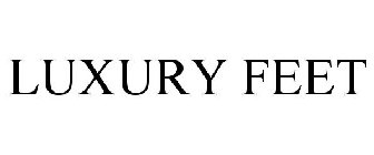 LUXURY FEET